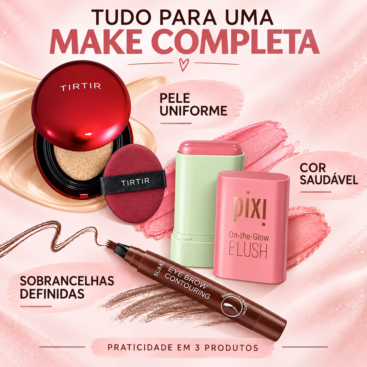 Base TIRTIR + Pixi Blush + Fio Magic - Kit Make Completa