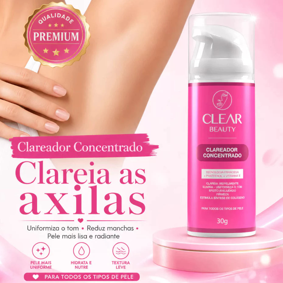 Clear Beauty 3 em 1 – Creme Clareador para Rosto, Axilas e Virilha